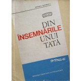 DIN INSEMNARILE UNUI TATA-MIHNEA MOISESCU-251788