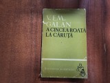 A cincea roata la caruta de V.Em.Galan