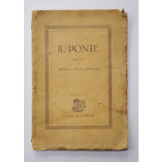 IL PONTE LIRICHE DE NICOLA MOSCARDELLI - 1929