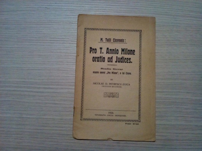 M. TULLI CICERONIS - PRO T. ANNIO MILONE ORATIO AD JUDICES - N.D. Petrescu-Zoita