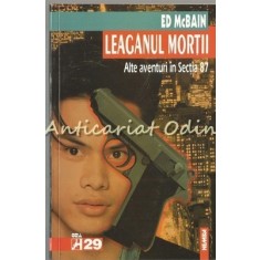 Leaganul Mortii. Alte Aventuri In Sectia 87 - Ed McBain