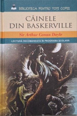 Cainele din Baskerville &amp;ndash; Sir Arthur Conan Doyle foto