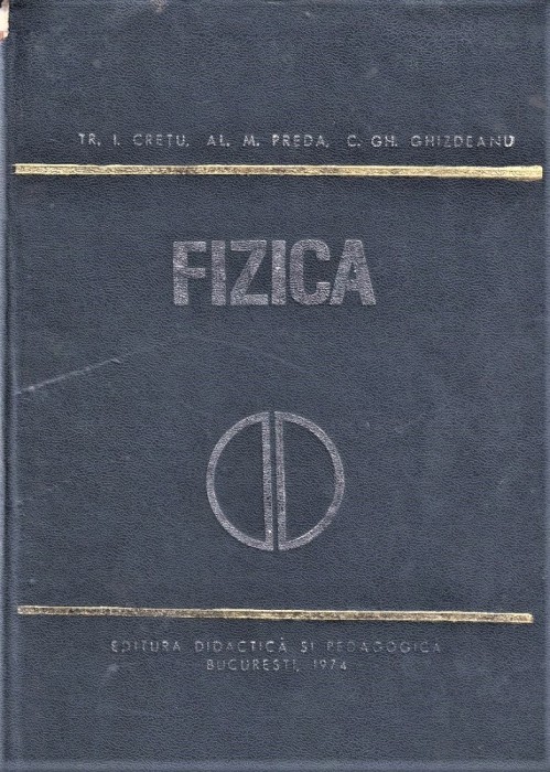 Fizica pentru sectiile de subingineri TR. I. Cretu etc. 1974.