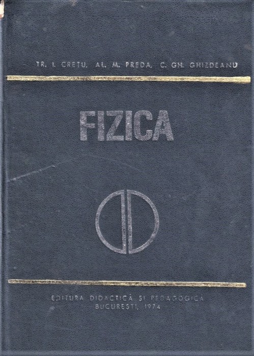 Fizica pentru sectiile de subingineri TR. I. Cretu etc. 1974.