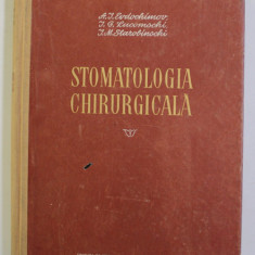 STOMATOLOGIA CHIRUGICALA de A.I. EVDOCHIMOV ..I.M. STAROBINSCHI , 1953