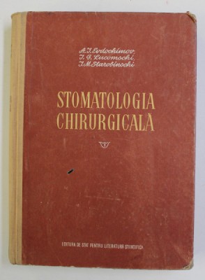STOMATOLOGIA CHIRUGICALA de A.I. EVDOCHIMOV ..I.M. STAROBINSCHI , 1953 foto