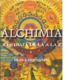 Alchimia ilustrata de la A la Z - Diana Fernando