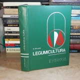MIRCEA BALASA - LEGUMICULTURA , 1973 *