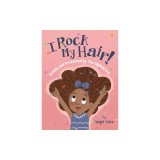 I Rock My Hair: Pretty and Protected by the Crown ACT