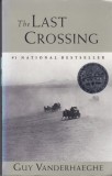 AS - GUY VANDERHAEGHE - THE LAST CROSSING