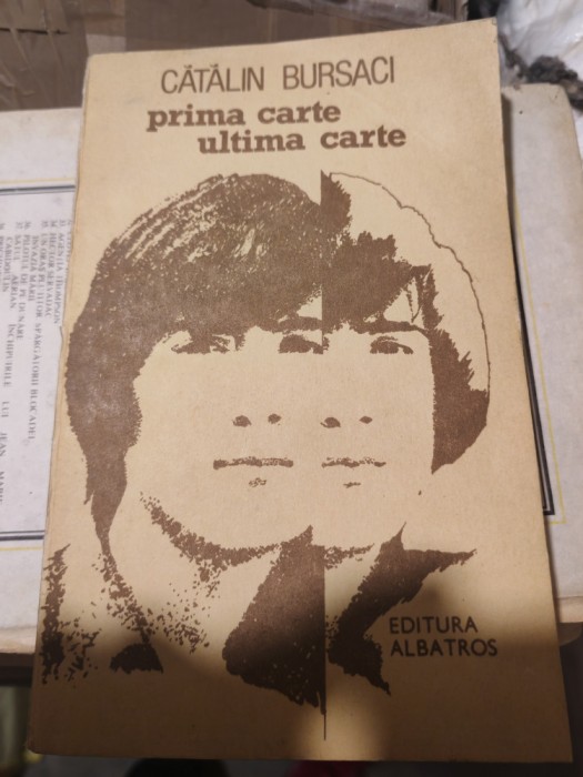 Cătălin Bursaci - Prima carte, ultima carte