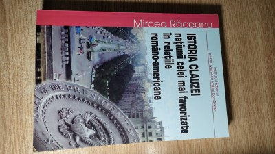 Mircea Raceanu (autograf) - Istoria clauzei natiunii celei mai favorizate foto
