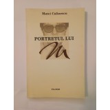 Matei Călinescu - Portretul lui M (Polirom, 2003)