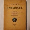 Dante - Paradisul (trad. Alexandru Marcu; ilustrații Mac Constantinescu; ediția a III-a, 1944) (vezi descriere)