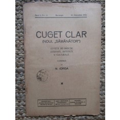 Revista - Cuget Clar - Noul Semanator - condusa de N. Iorga - ANUL I NR. 15 21 OCTOMBRIE 1936