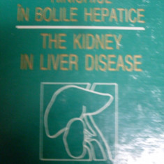 Rinichiul In Bolile Hepatice The Kidney In Liver Disease - Ioan Romosan ,549266
