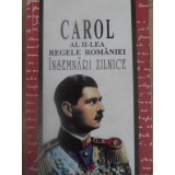 INSEMNARI ZILNICE. 1937-1951 VOL.1 11 MARTIE 1937 - 4 SEPTEMBRIE 1938 (CAIETELE 1-6)-CAROL AL II-LEA-232684