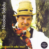 CD Populara: Nicolae Sabău &ndash; Rosmarin in colțu&#039; mesii (original ed. Casa Radio)