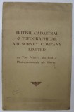 BRITISH CADASTRAL and TOPOGRAPHICAL AIR SURVEY COMPANY LIMITED , EDITIE INTERBELICA