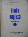 LIMBA ENGLEZA CURS PRACTIC-V. DOBROVICI, D. DOROBAT, T. LUCA, B. POPESCU