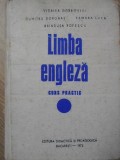 LIMBA ENGLEZA CURS PRACTIC-V. DOBROVICI, D. DOROBAT, T. LUCA, B. POPESCU-227574