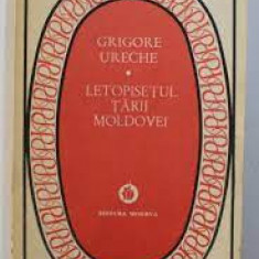 LETOPISETUL TARII MOLDOVEI , Grigore Ureche , 1967