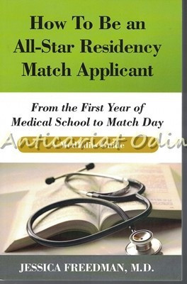 How To Be An All-Star Residency Match Applicant - Jessica Freedman