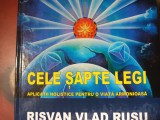CELE SAPTE LEGI - RISVAN VLAD RUSU, TRINITY, CU DEDICATIA AUTORULUI, 238 P