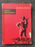 FLORILE PAMANTULUI - Zaharia Stancu