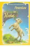 Povestea lui mielut - Carmen si Alexandru Stanese