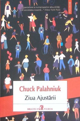 ZIUA AJUSTARII-CHUCK PALAHNIUK-267965 foto