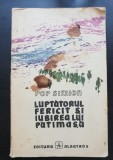 Luptătorul fericit și iubirea lui pătimașă - Pop Simion