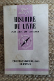 HISTOIRE DU LIVRE PAR ERIC DE GROLIER