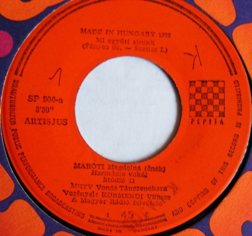 Disc vinil 7# Mar&oacute;ti Magdolna* / Payer Andr&aacute;s &lrm;&ndash; - Pepita &lrm;&ndash; SP 906