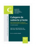 Culegere de subiecte si teste pentru admiterea la INM si in magistratura. Proba scrisa de verificare a cunostintelor juridice cu rezolvari si explicat