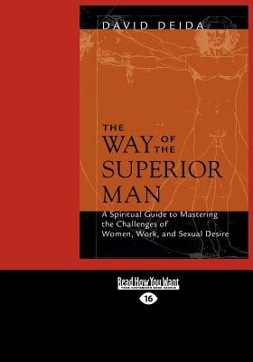 The Way of the Superior Man (Large Print 16pt)