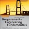 Requirements Engineering Fundamentals: A Study Guide for the Certified Professional for Requirements Engineering Exam - Foundation Level - Ireb Compli