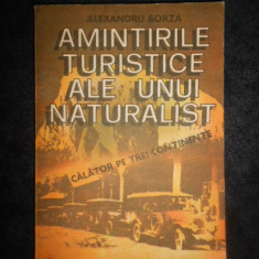 ALEXANDRU BORZA - AMINTIRILE TURISTICE ALE UNUI NATURALIST