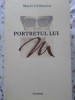 PORTRETUL LUI M-MATEI CALINESCU-274880