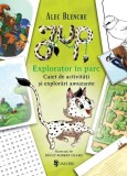 Jup. Explorator &icirc;n parc - Paperback - Alec Blenche - Univers