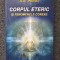 CORPUL ETERIC SI FENOMENELE CONEXE - Powell