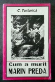 cum a murit marin preda de c turturica editura isis&amp;rai 142 pagini
