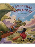 M. P. Robertson - O aventura cu dragoni (editia 2015)