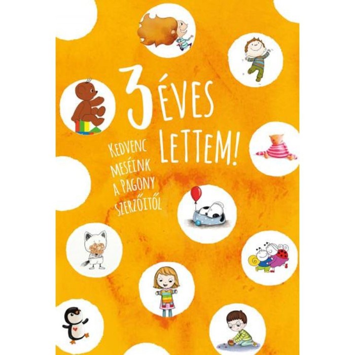 3 &eacute;ves lettem! - Kedvenc mes&eacute;ink a Pagony szerzőitől