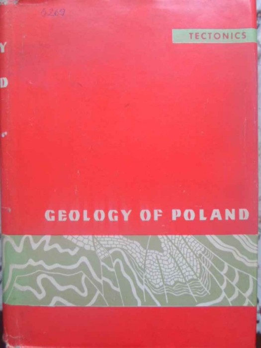 GEOLOGY OF POLAND VOL.IV TECTONICS-COLECTIV-231734
