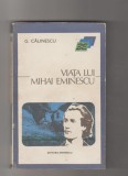 bnk ant G Calinescu - Viata lui Mihai Eminescu