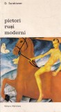 D. Sarabianov - Pictori rusi moderni. Pictura rusa de la sfarsitul primului