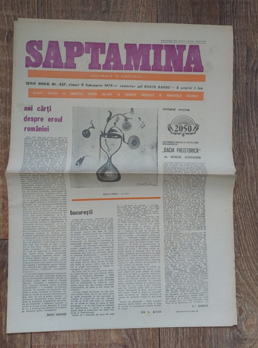 Ziarul SAPTAMINA Culturala a capitalei - serie noua, nr 427 / 9 februarie 1979, redactor sef Eugen Barbu