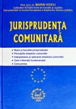 Cumpara ieftin Jurisprudenta comunitara - 2005 - Marin Voicu (AS346)