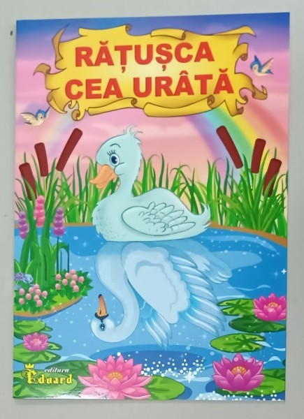 RATUSCA CEA URATA , adaptare dupa H.C. ANDERSEN , 2022